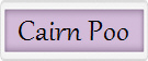 Cairn Poo